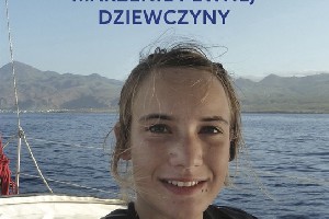 Laura Dekker - Marzenie pewnej dziewczyny. Samotny rejs dookoła świata