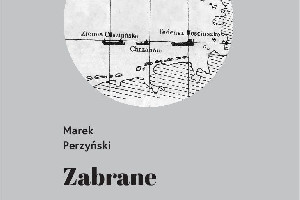 Zabrane przez morze - Marek Perzyński