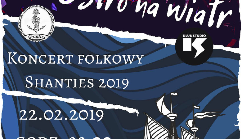 Shanties 2019. Ostro na wiatr