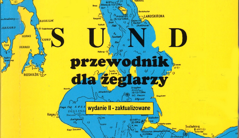 Sund, przewodnik dla żeglarzy - Jerzy Kuliński