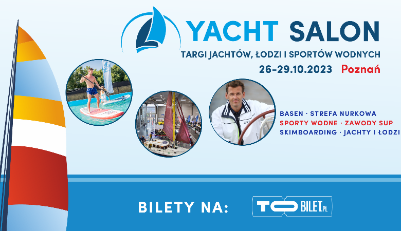 Święto jachtów, łodzi i sportów wodnych w Poznaniu - Yacht Salon 2023